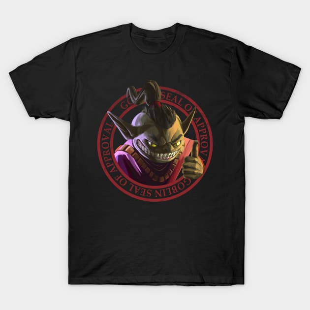 Goblin Seal of Approval T-Shirt by jboyano